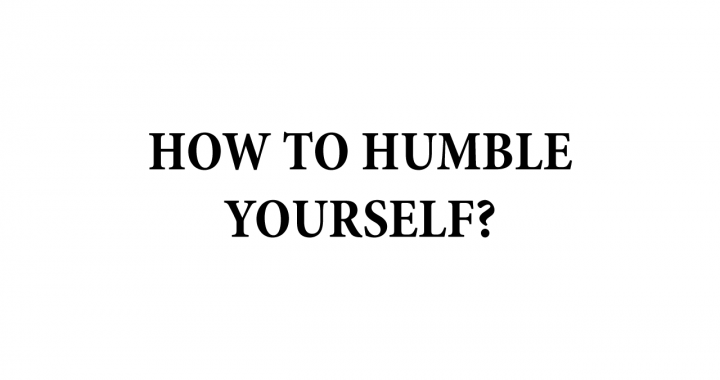 develop one's humility