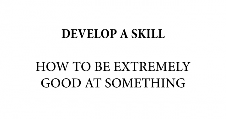 develop a skill