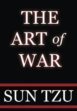 The Art of War – Sun Tzu