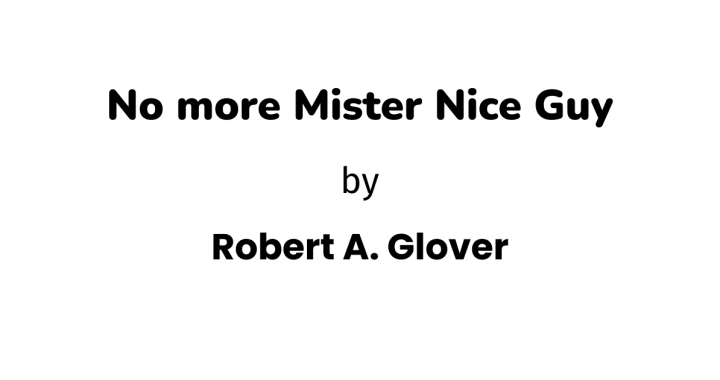 No more Mister Nice Guy